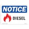 Signmission OSHA Notice Sign, 7" Height, 10" Width, Aluminum, NOTICE Diesel Sign, Landscape, L-15411 OS-NS-A-710-L-15411 - alternate 1